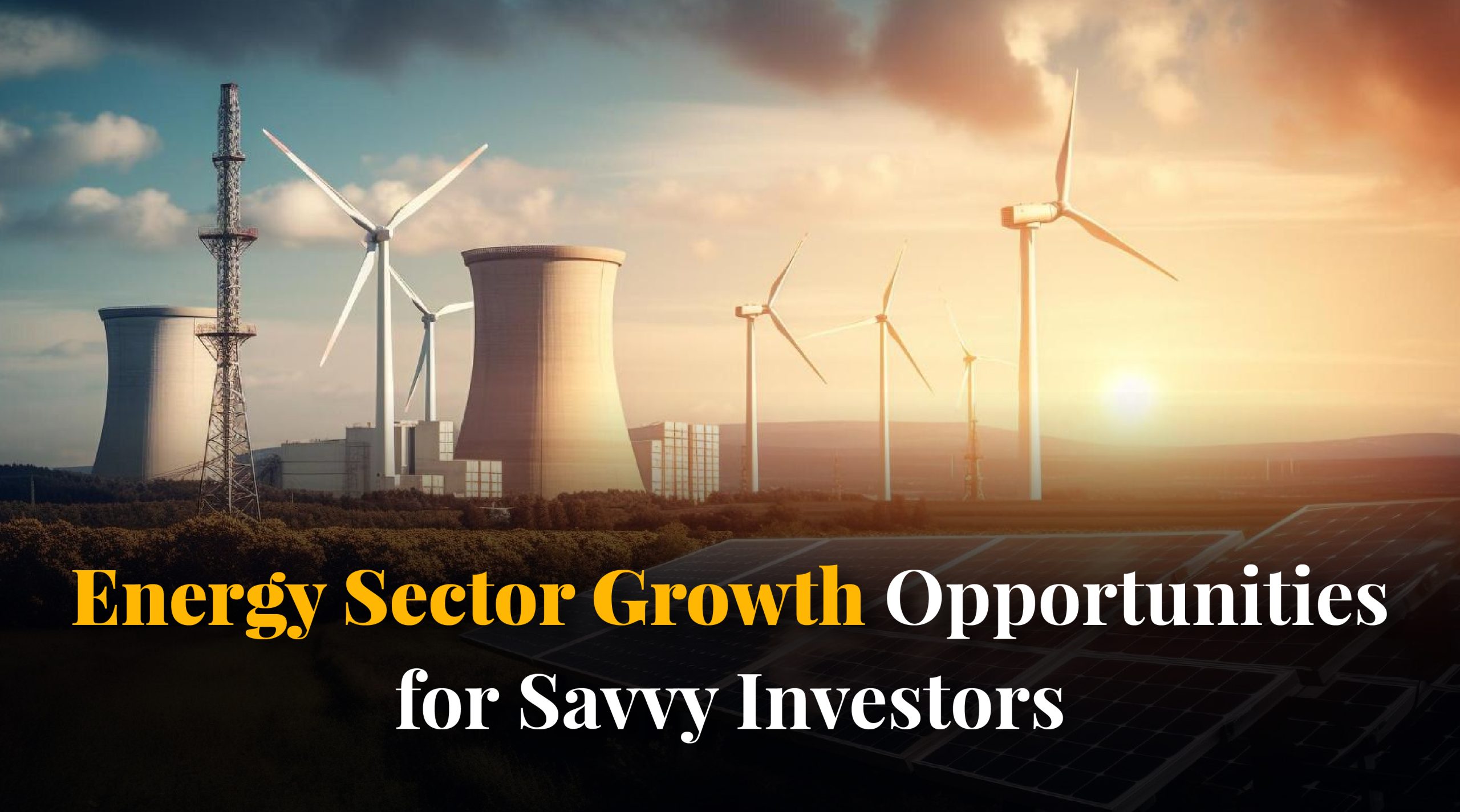 energy sector growth opportunities
