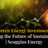 Green Energy Investments