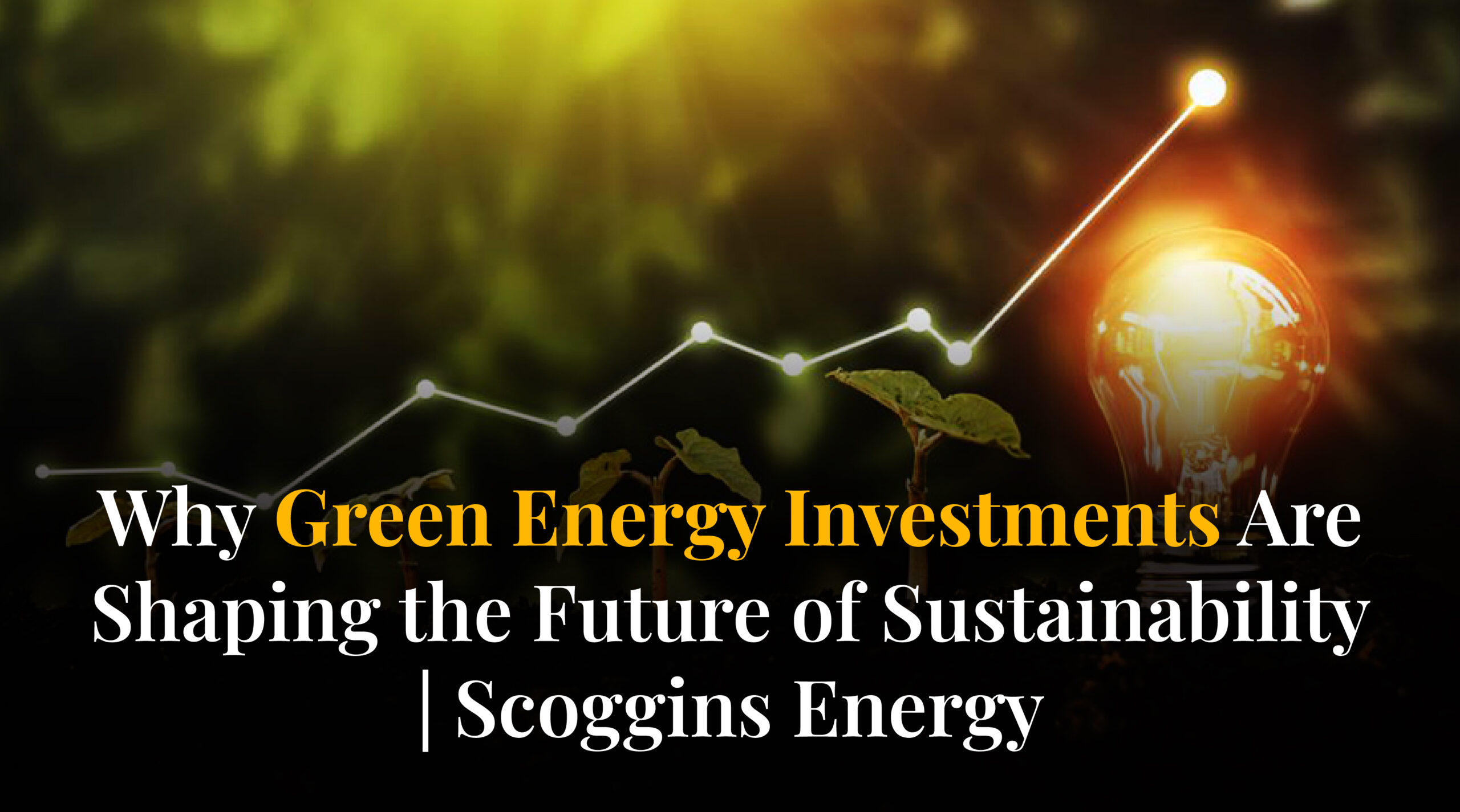 Green Energy Investments
