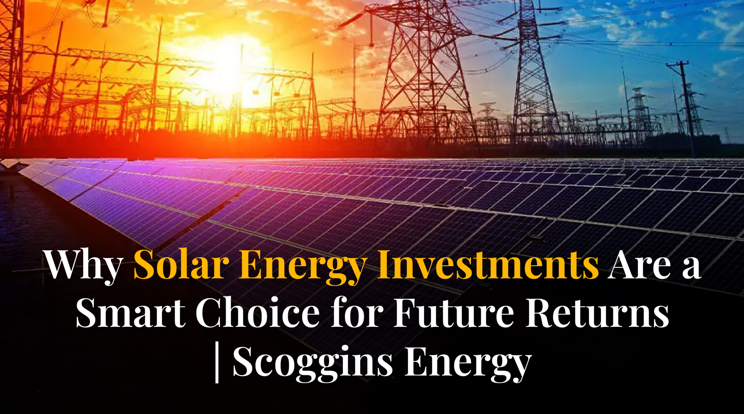 Solar Energy Investments