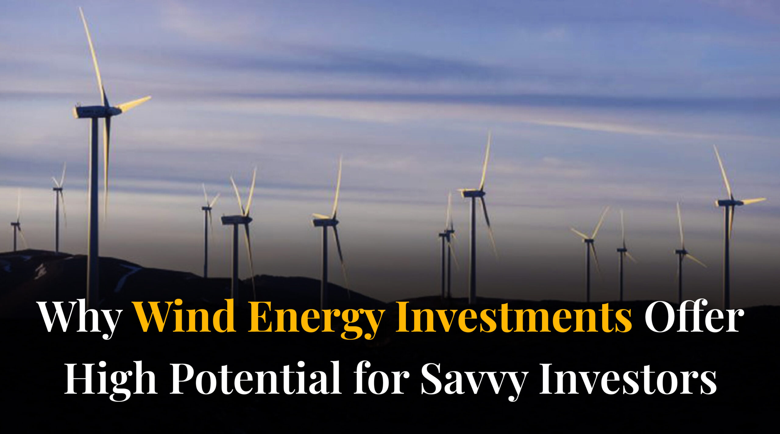 Wind Energy Investments